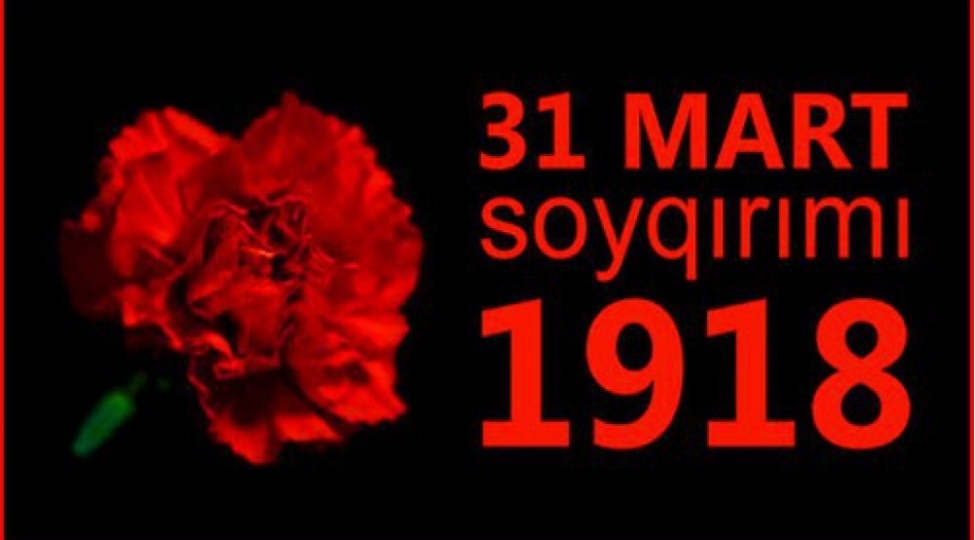 31-mart-soyqirimi-besheriyyete-qarshi-toredilen-cinayetdir