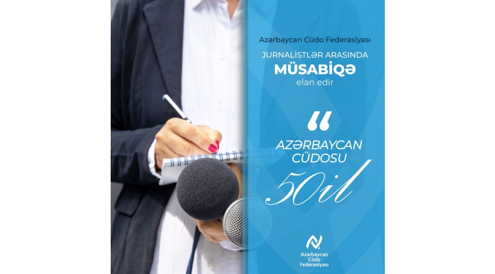 azerbaycanda-cudonun-50-illik-yubileyine-hesr-olunmush-jurnalist-musabiqesi-elan-edilib