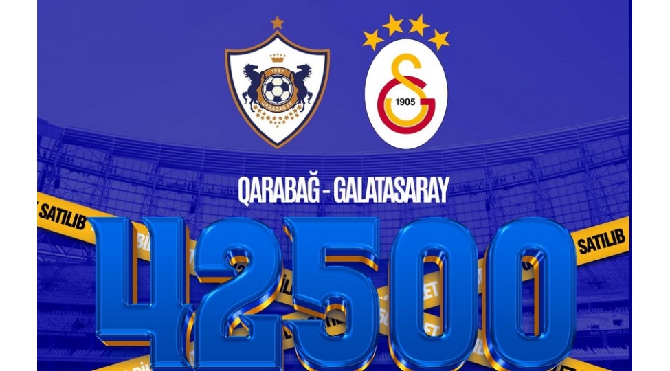 qarabag-qalatasaray-ilk-gunde-satilan-biletlerin-sayi-achiqlanib