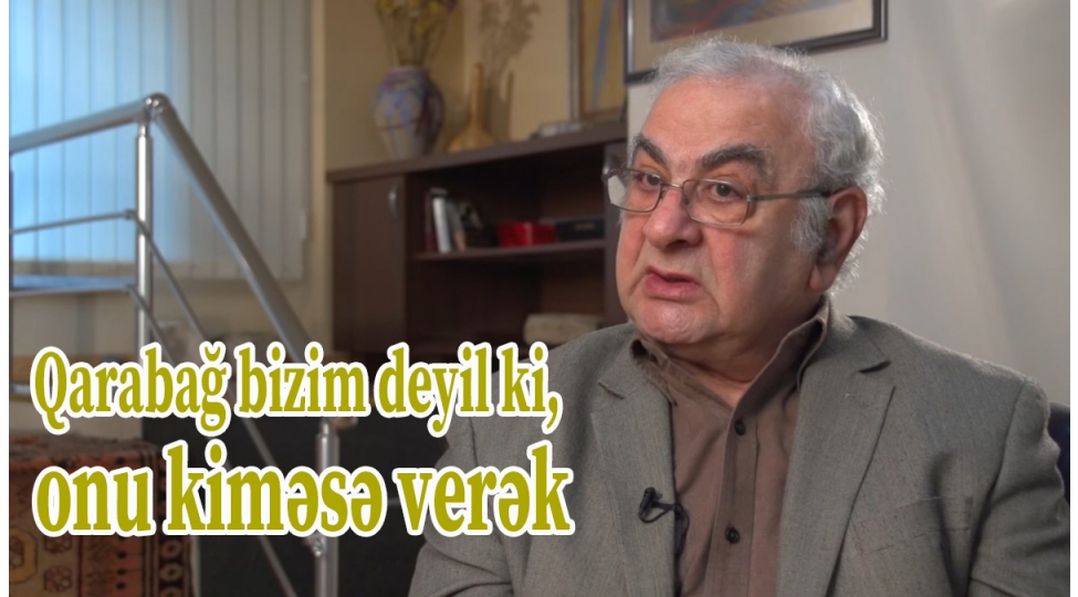 qarabag-bizim-deyil-ki-onu-kimese-verek-jirayr-liparityan
