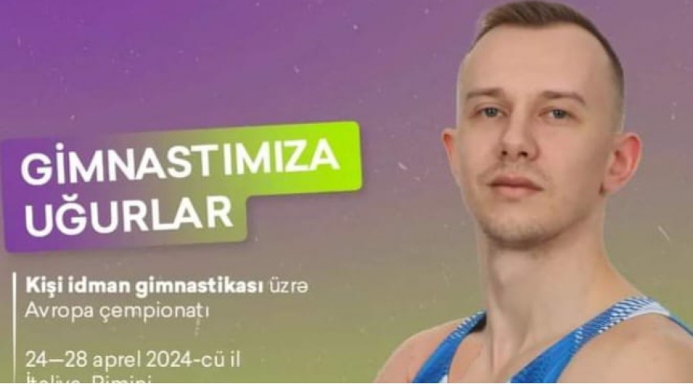 azerbaycanin-6-gimnasti-avropa-chempionatinda-ishtirak-edecek