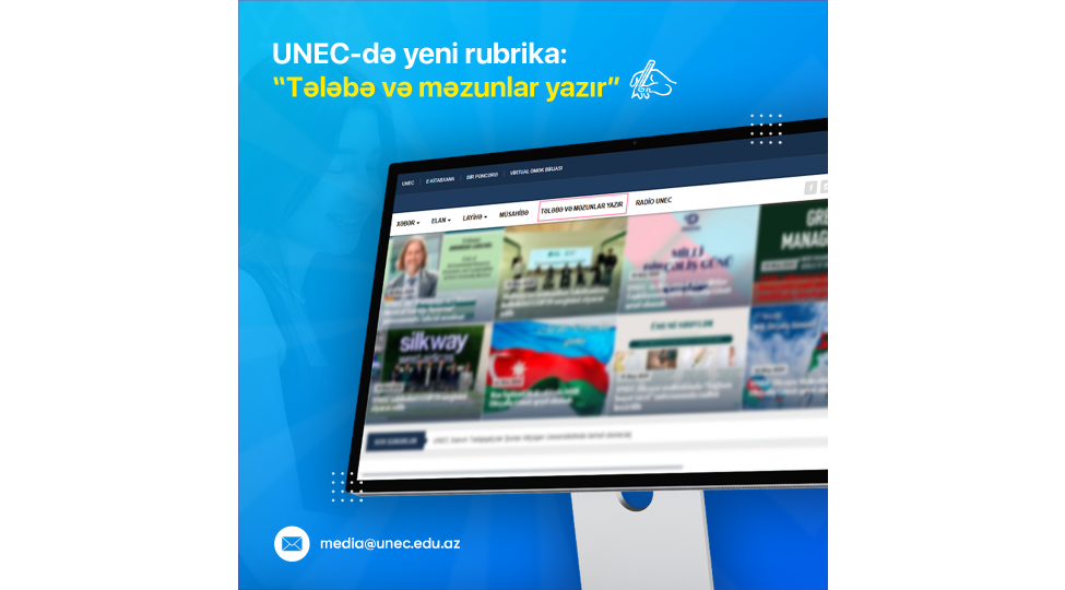 unec-de-yeni-rubrika-telebe-ve-mezunlar-yazir