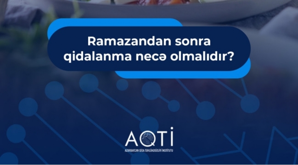 ramazandan-sonra-qidalanma-nece-olmalidir