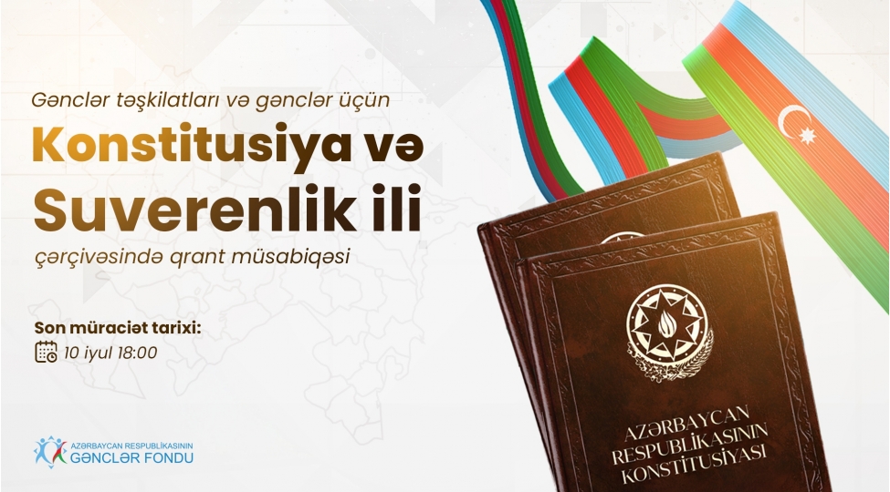 gencler-fondu-konstitusiya-ve-suverenlik-ili-cherchivesinde-qrant-musabiqesi-elan-edir