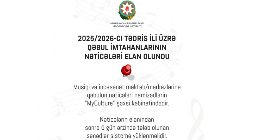 musiqi-incesenet-mekteb-ve-merkezlerine-20252026-ci-tedris-ili-uzre-qebul-imtahanlarinin-neticeleri-achiqlanib