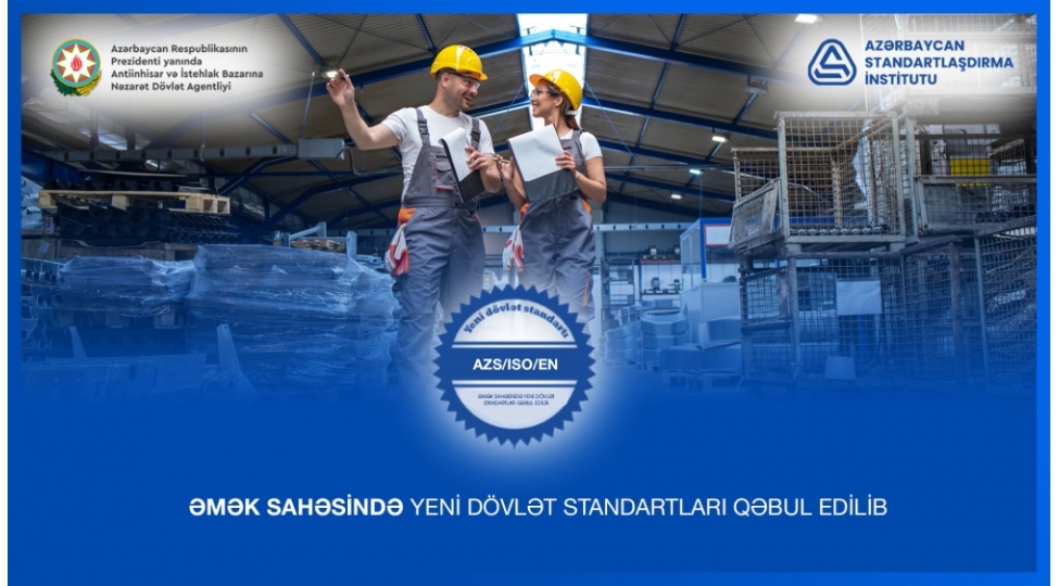 olkede-emek-sahesine-aid-yeni-dovlet-standartlari-qebul-edilib