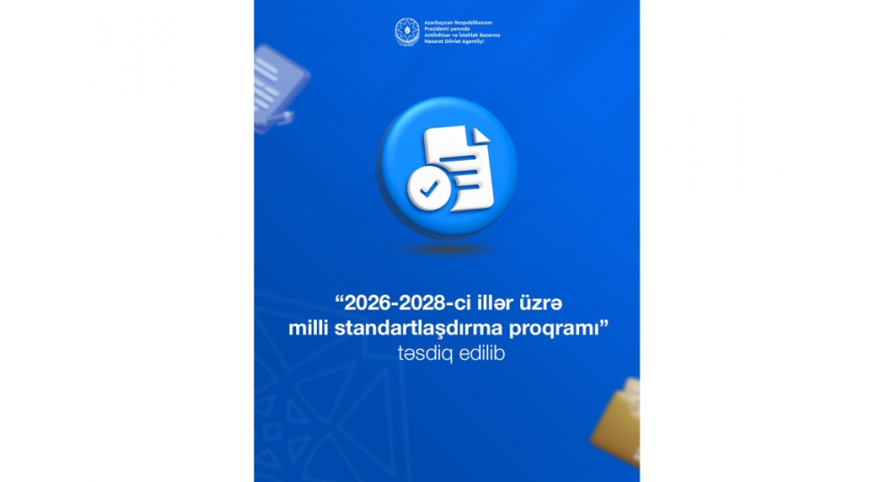 2026-2028-ci-iller-uzre-milli-standartlashdirma-proqrami-tesdiqlenib