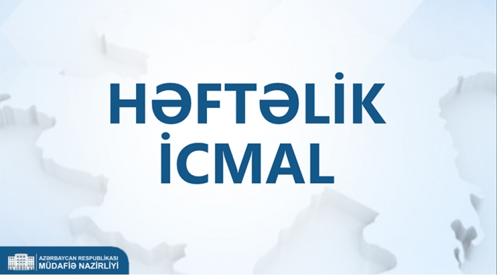 mudafie-nazirliyi-heftelik-icmali-teqdim-edib-video-30