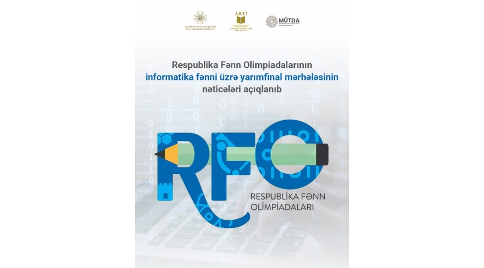 respublika-fenn-olimpiadalarinin-informatika-fenni-uzre-yarimfinal-merhelesinin-neticeleri-achiqlanib