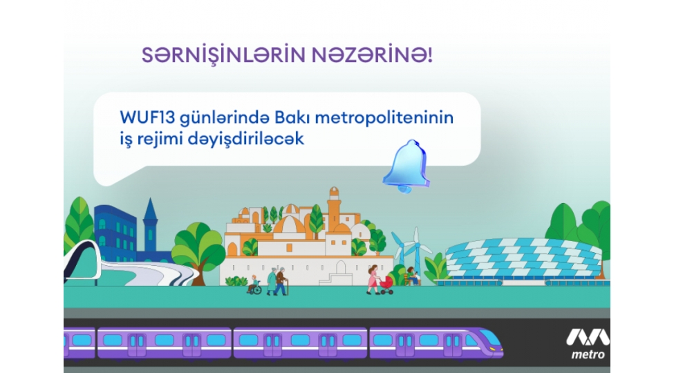 wuf13-le-bagli-baki-metrosunda-ish-rejimi-guclendirilecek-2