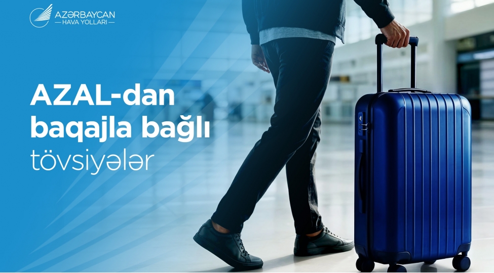 komfortlu-seyahet-uchun-azal-dan-baqajla-bagli-faydali-meslehetler