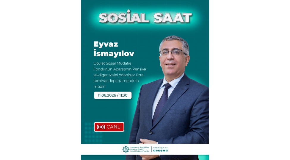 sosial-saatin-novbeti-buraxilishi-sosial-teminat-sahesi-ile-bagli-olacaq