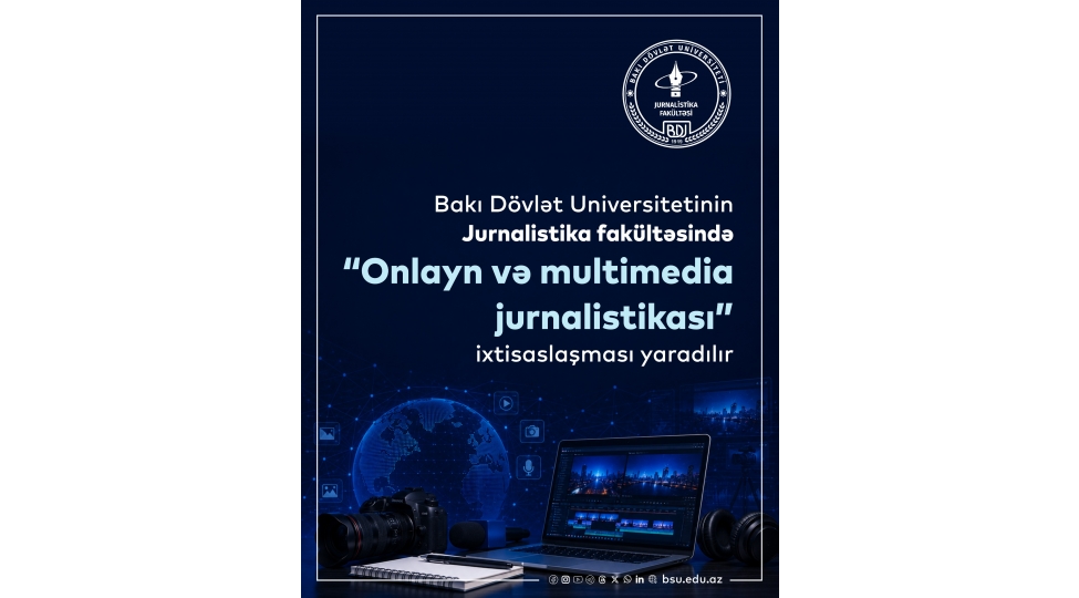 bdu-da-onlayn-ve-multimedia-jurnalistikasi-uzre-kadr-hazirligina-bashlanilacaq