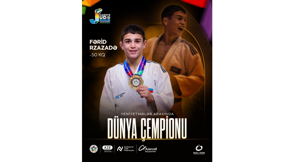 azerbaycan-cudochusu-ferid-rzazade-yeniyetmeler-arasinda-dunya-chempionu-olub