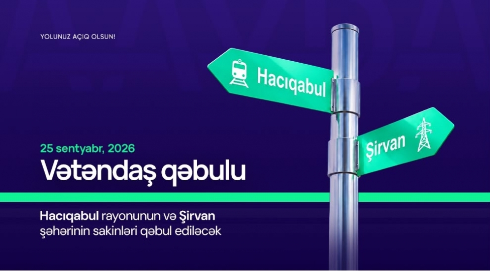 vusal-nesirli-sentyabrin-25-de-haciqabul-rayonu-ve-shirvan-sheherinin-sakinlerini-qebul-edecek