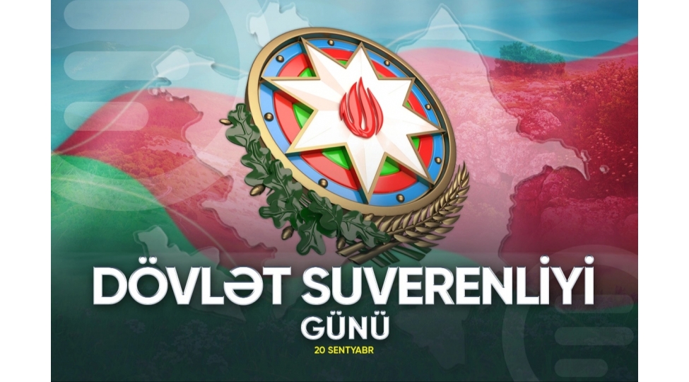 20-sentyabr-dovlet-suverenliyi-gunu-milli-dovletchilik-tariximizin-qurur-sehifesi