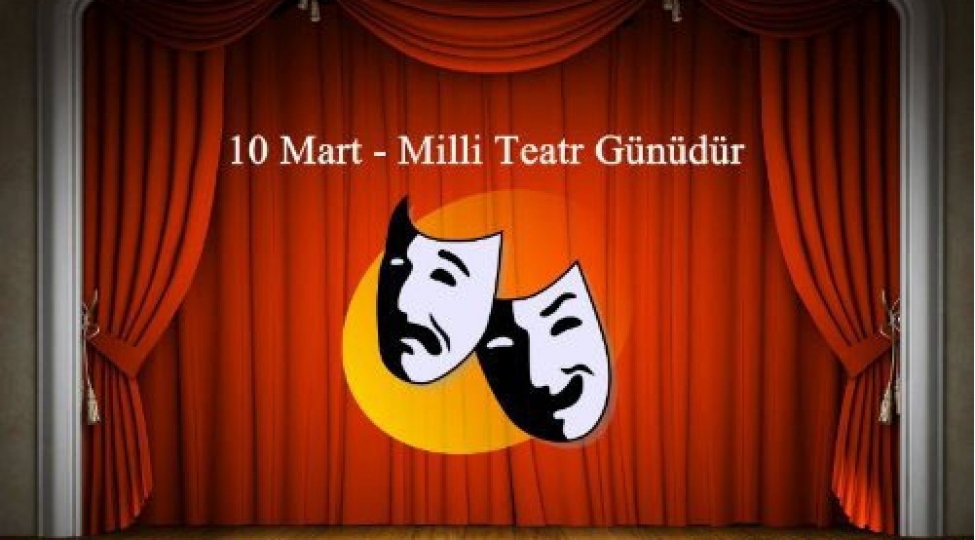 10-mart-milli-teatr-gunudur