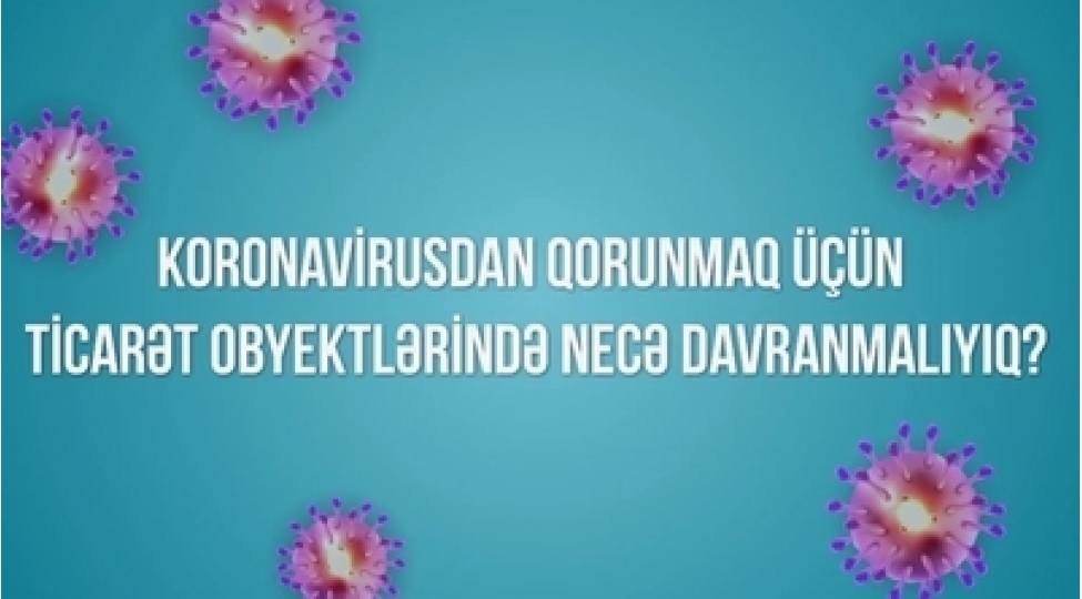 koronavirusdan-qorunmaq-uchun-ticaret-obyektlerinde-nece-davranmaliyiq
