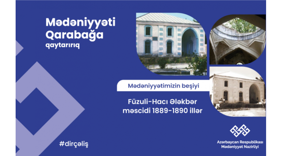 nazirlik-ermeniler-fuzulideki-haci-elekber-mescidini-dagidiblar