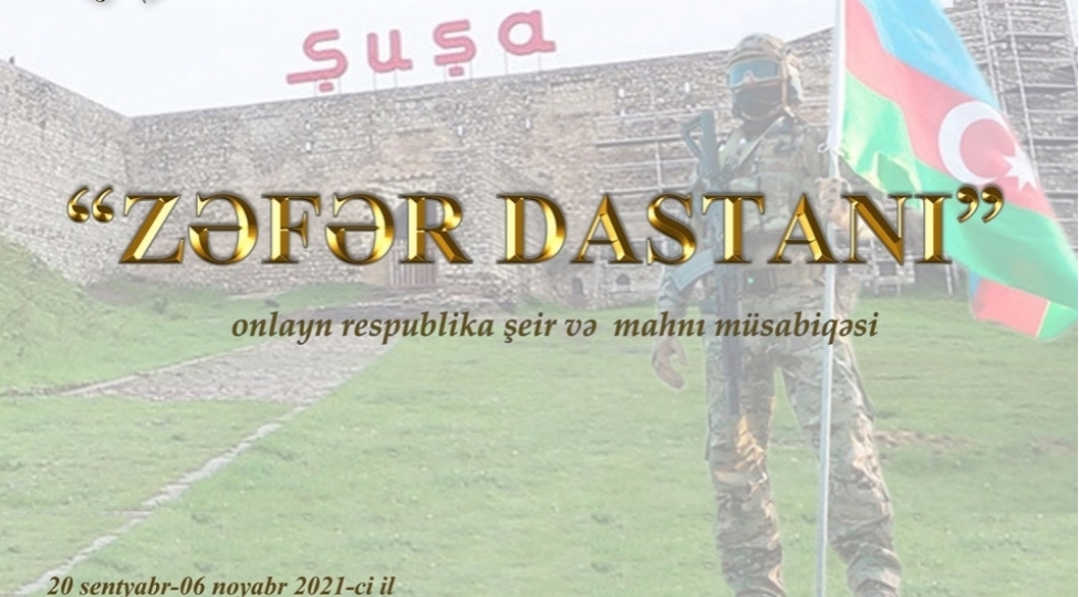 zefer-dastani-musabiqesine-sheir-ve-mahnilarin-qebulu-aparilir