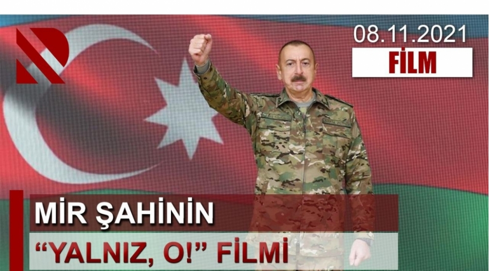 mir-shahinin-yalniz-o-filmi