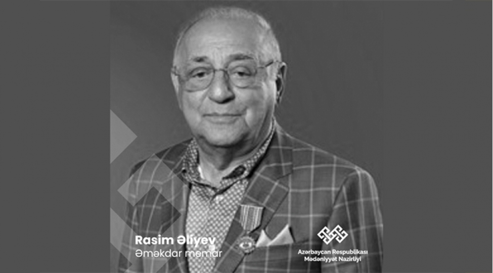 medeniyyet-nazirliyi-rasim-eliyevin-vefati-ile-bagli-nekroloq-yayib