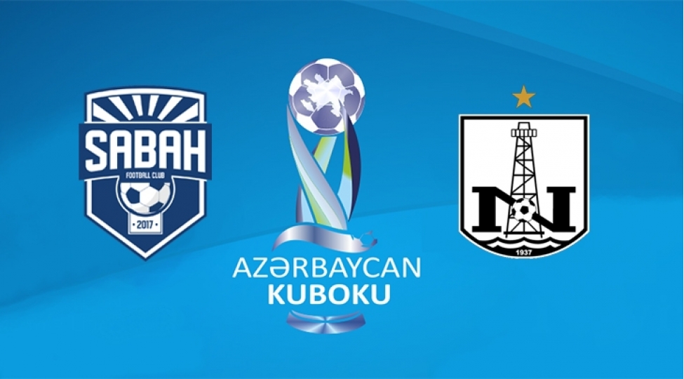azerbaycan-kuboku-neftchi-novbeti-merhelede