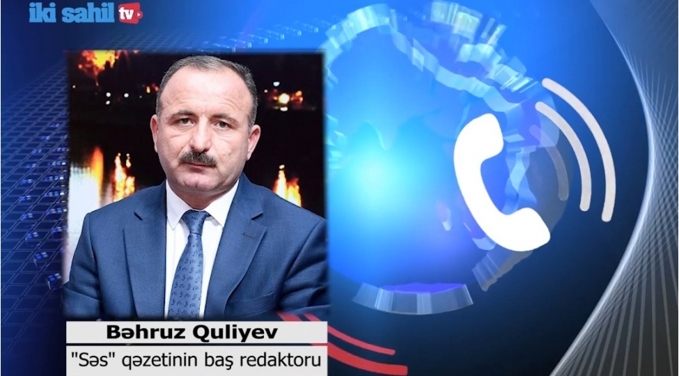 behruz-quliyev-bu-gun-reket-jurnalistler-sosial-shebekelerden-modern-formada-istifade-edirler-video