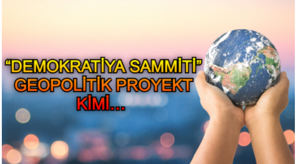 demokratiya-sammiti-geopolitik-proyekt-kimi-tehlilvideo