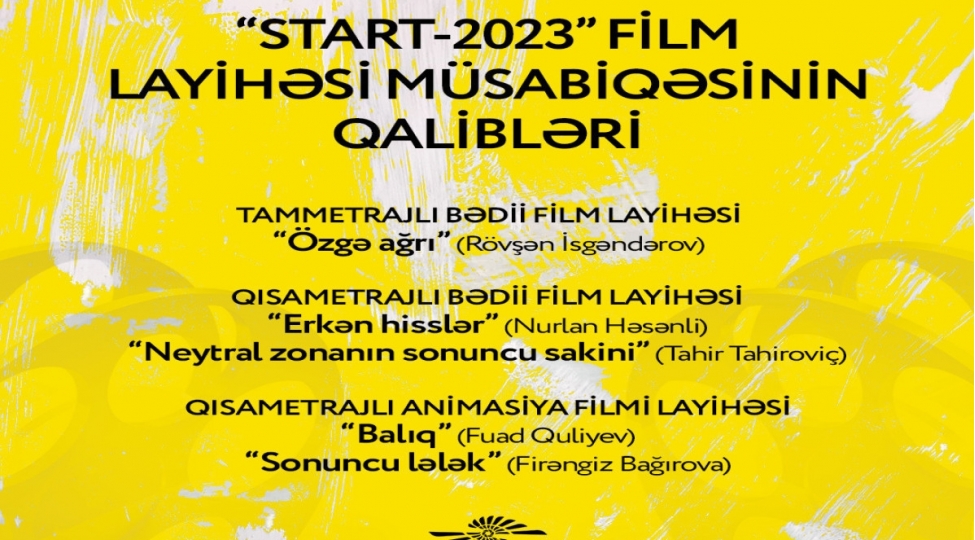 start-2023-film-layihesi-musabiqesinin-neticeleri-elan-olunub
