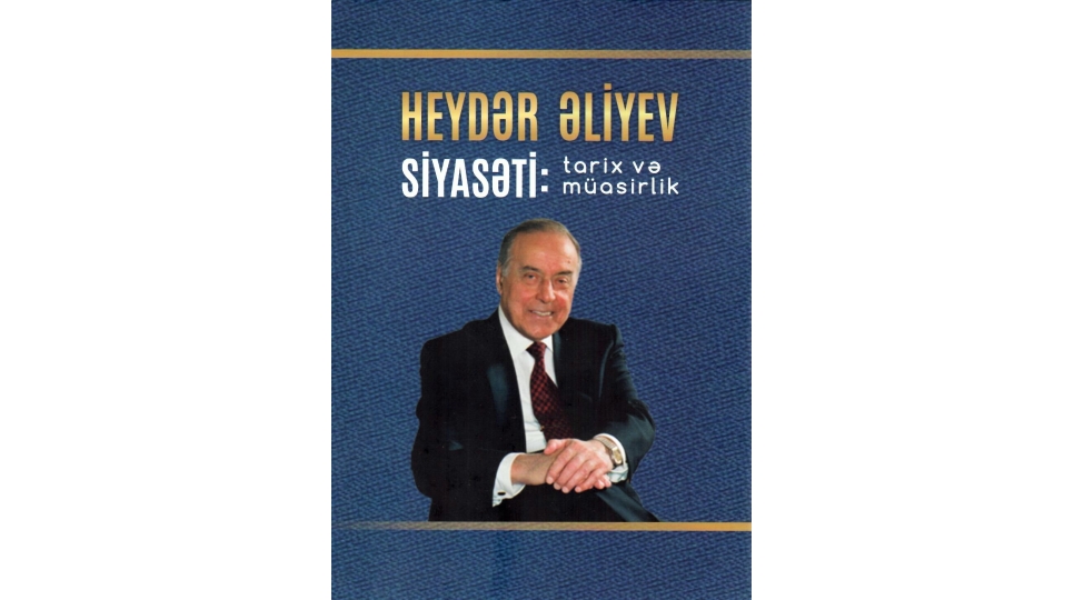 tarix-ve-muasirlik-kontekstinde-heyder-eliyev-siyaseti