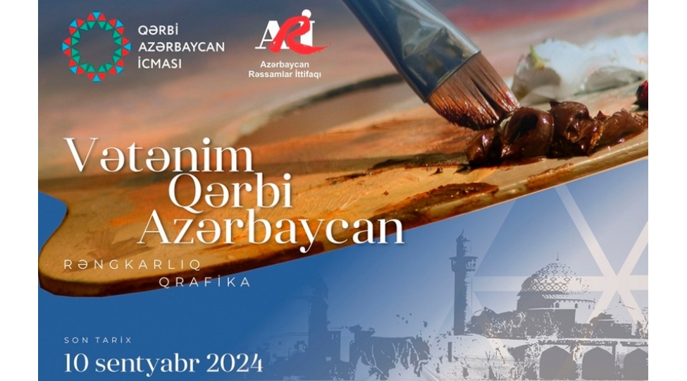 qerbi-azerbaycan-icmasi-ve-azerbaycan-ressamlar-ittifaqi-musabiqe-elan-edir