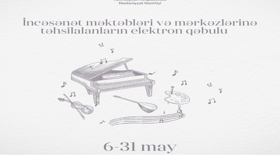 musiqi-ve-incesenet-mekteblerine-shagird-qebulu-ilk-defe-elektron-qaydada-aparilacaq