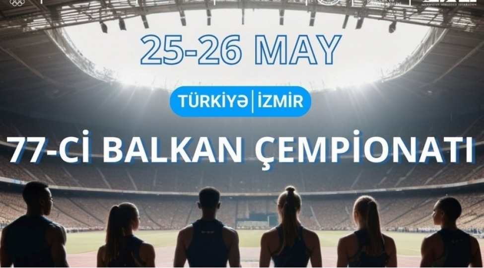 azerbaycanin-7-atleti-balkan-chempionatinda-ishtirak-edecek