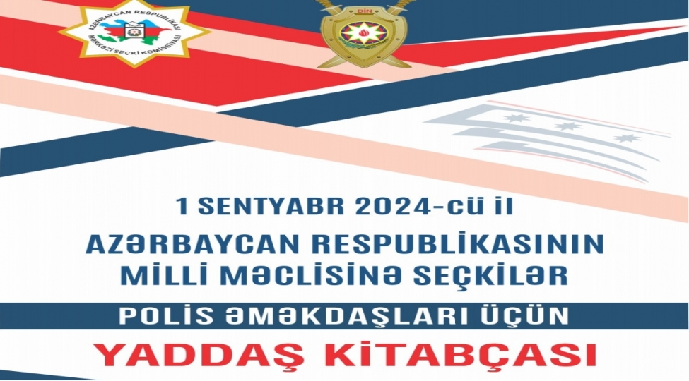 milli-meclise-sechkilerle-elaqedar-polis-emekdashlari-uchun-yaddash-kitabchasi-hazirlanib