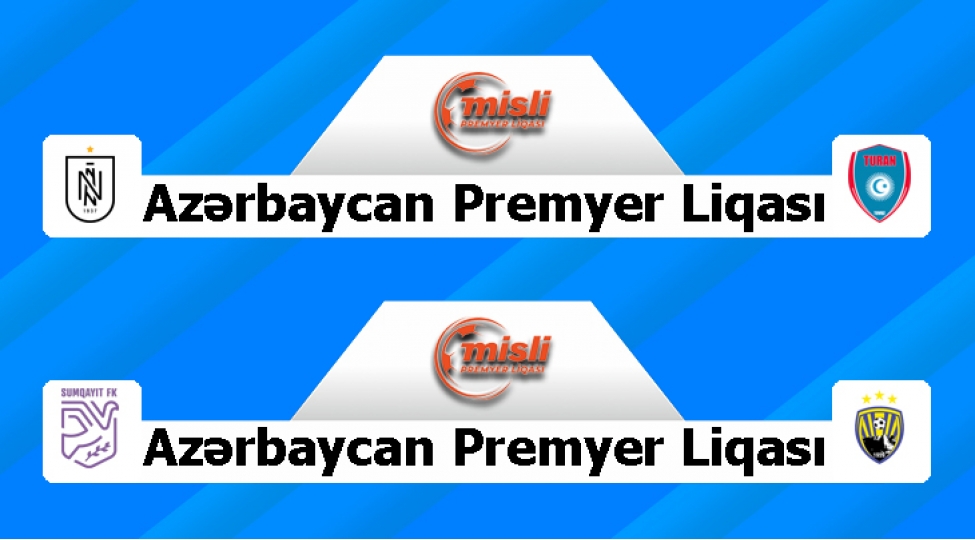 mpl-neftchi-turan-tovuza-sumqayit-kepeze-qarshi