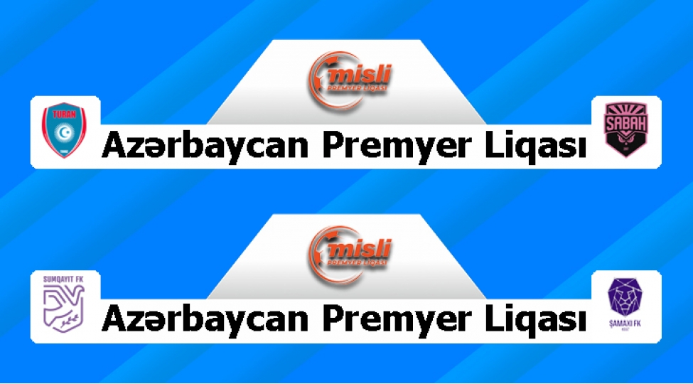 mpl-turan-tovuz-sabaha-sumqayit-shamaxiya-qarshi