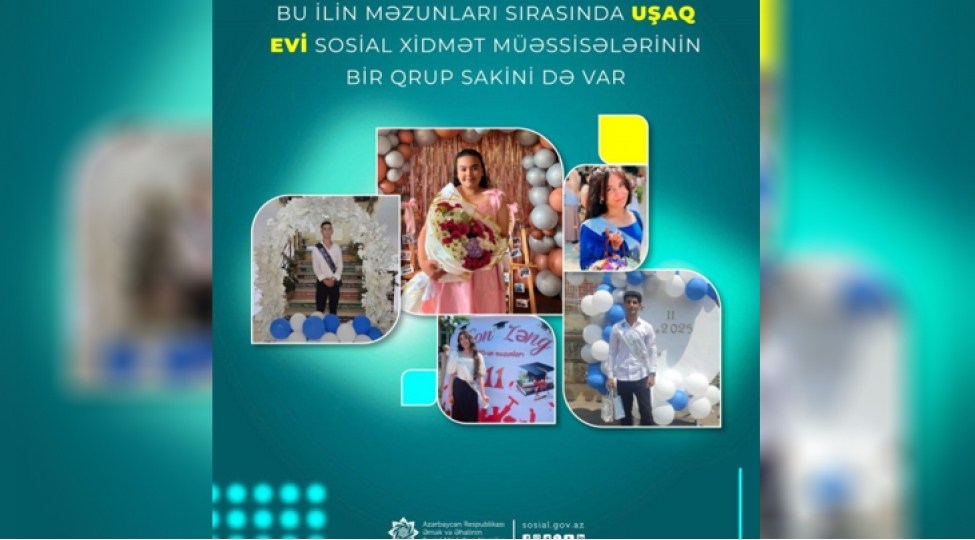 bu-ilin-mezunlari-sirasinda-ushaq-evi-sosial-xidmet-muessiselerinin-bir-qrup-sakini-de-var