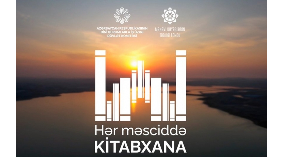 menevi-deyerlerin-tebligi-fondu-mescidlerde-her-mescidde-kitabxana-layihesine-bashlayir