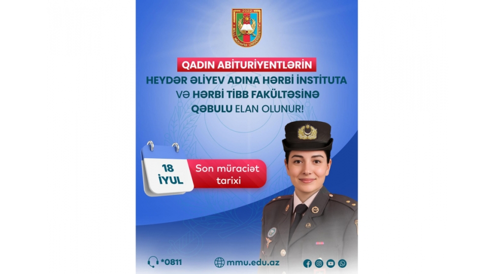 milli-mudafie-universiteti-qadin-abituriyentlerin-xususi-teyinatli-tehsil-muessiselerine-sened-qebulunu-elan-edir