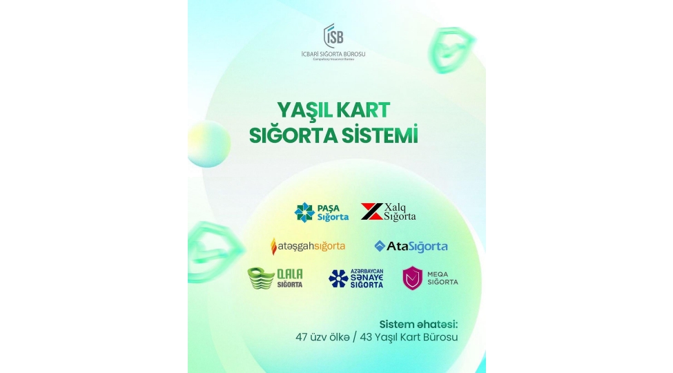 yashil-kart-sistemi-cherchivesinde-fealiyyet-gostermek-huququ-olan-sigortachilar-barede
