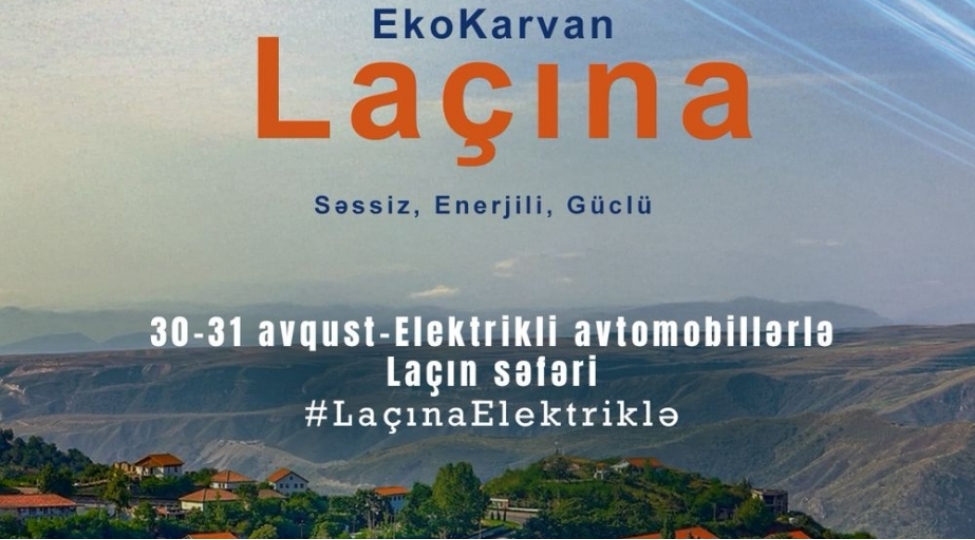 ekokarvan-elektrik-avtomobillerin-lachina-seferi-adli-ekoloji-yurush-bashlayib