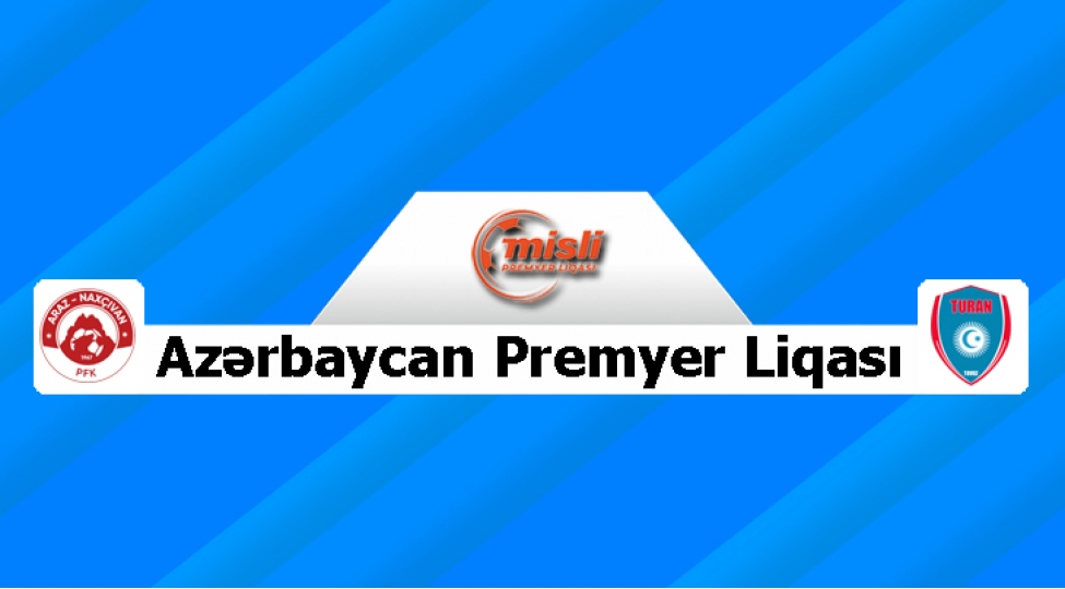 mpl-araz-naxchivan-turan-tovuz-oyunu-2-qol-1-xal