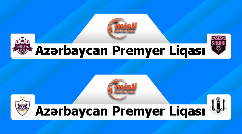 mpl-imishli-sabaha-qarabag-karvan-yevlaxa-qarshi