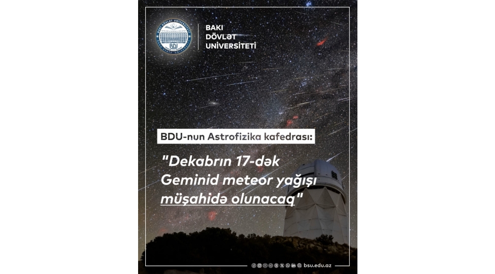 bdu-nun-astrofizika-kafedrasi-dekabrin-17-dek-geminid-meteor-yagishi-mushahide-olunacaq