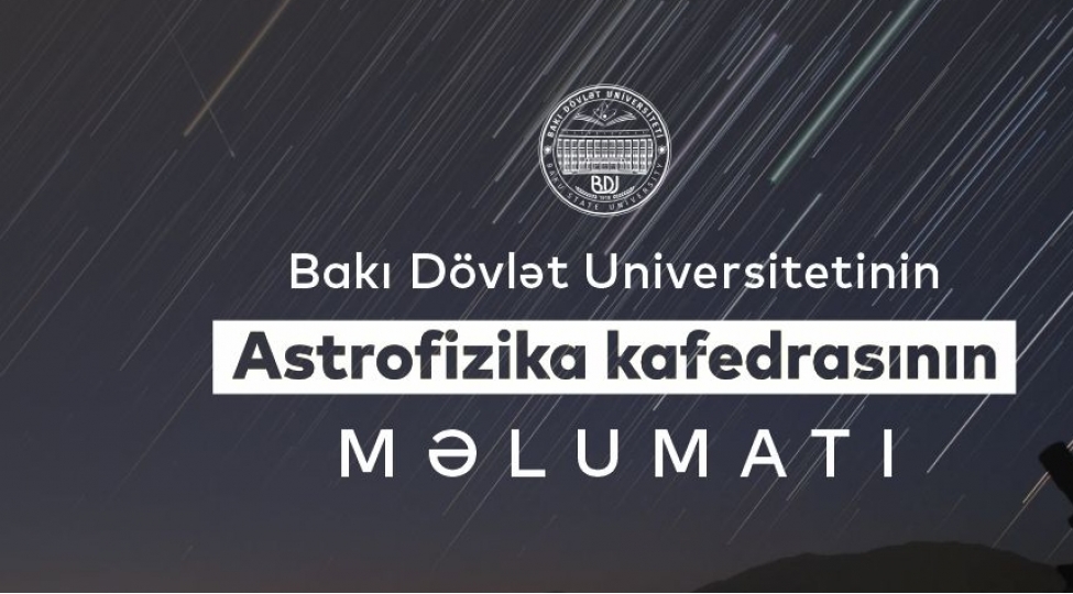 bdu-nun-astrofizika-kafedrasi-yanvarin-evvelinde-kvadrantid-meteor-yagishi-mushahide-olunacaq