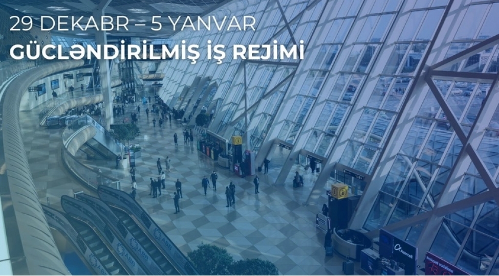 baki-aeroportu-guclendirilmish-ish-rejiminde-fealiyyet-gosterecek