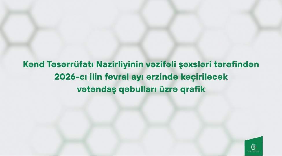 nazirliyin-fevral-ayinda-bolgelerde-kechireceyi-vetendash-qebullarinin-qrafiki-tesdiqlenib