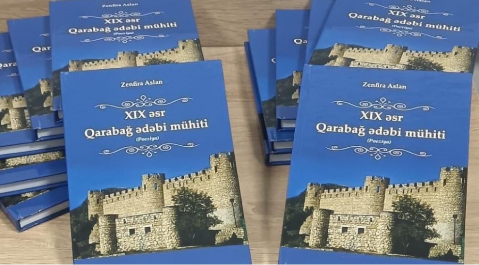 xix-esr-qarabag-edebi-muhiti-haqqinda-monoqrafiya-chap-olunub