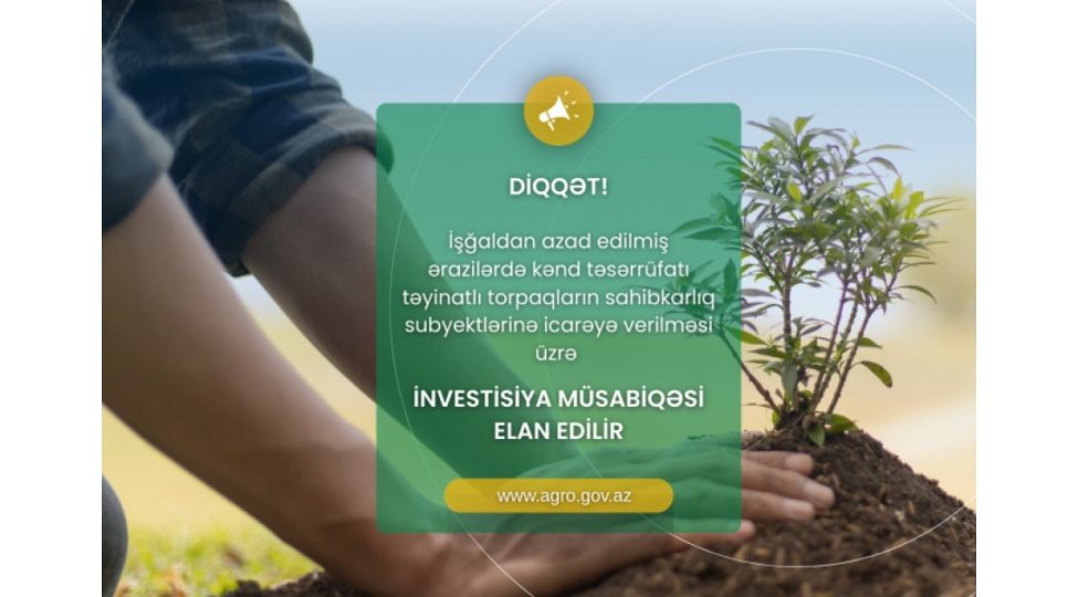 ishgaldan-azad-edilmish-erazilerde-investisiya-musabiqesi-elan-olunur